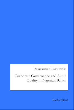 Télécharger le livre :  Corporate Governance and Audit Quality in Nigerian Banks