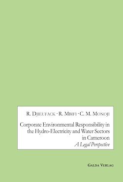 Télécharger le livre :  Corporate Environmental Responsibility in the Hydro-Electricity and Water Sectors in Cameroon