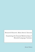 Télécharger le livre :  Examining the Genetic Relationship of Binukid Language Varieties