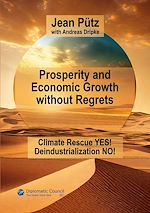 Télécharger le livre :  Prosperity and Economic Growth without Regrets