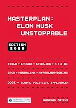 Télécharger le livre :  Masterplan: Elon Musk Unstoppable
