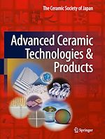 Télécharger le livre :  Advanced Ceramic Technologies & Products