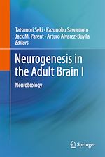 Télécharger le livre :  Neurogenesis in the Adult Brain I