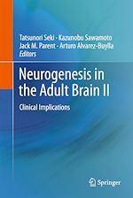 Télécharger le livre :  Neurogenesis in the Adult Brain II
