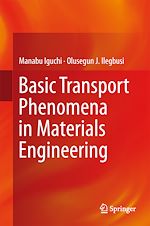 Télécharger le livre :  Basic Transport Phenomena in Materials Engineering
