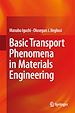 Télécharger le livre :  Basic Transport Phenomena in Materials Engineering