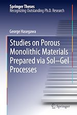 Télécharger le livre :  Studies on Porous Monolithic Materials Prepared via Sol–Gel Processes