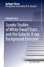 Télécharger le livre :  Suzaku Studies of White Dwarf Stars and the Galactic X-ray Background Emission