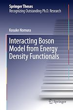 Télécharger le livre :  Interacting Boson Model from Energy Density Functionals