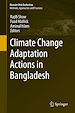 Télécharger le livre :  Climate Change Adaptation Actions in Bangladesh