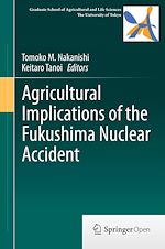 Download this eBook Agricultural Implications of the Fukushima Nuclear Accident