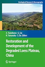 Télécharger le livre :  Restoration and Development of the Degraded Loess Plateau, China