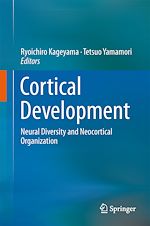 Télécharger le livre :  Cortical Development