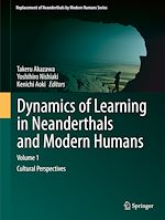 Télécharger le livre :  Dynamics of Learning in Neanderthals and Modern Humans Volume 1