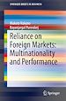 Télécharger le livre :  Reliance on Foreign Markets: Multinationality and Performance
