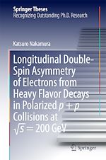 Télécharger le livre :  Longitudinal Double-Spin Asymmetry of Electrons from Heavy Flavor Decays in Polarized p + p Collisions at vs = 200 GeV