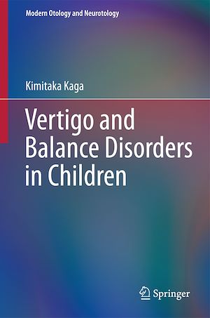 Téléchargez le livre :  Vertigo and Balance Disorders in Children