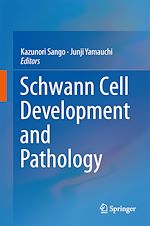 Télécharger le livre :  Schwann Cell Development and Pathology