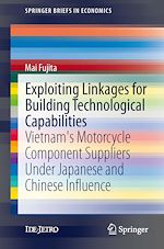 Télécharger le livre :  Exploiting Linkages for Building Technological Capabilities