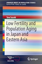 Download this eBook Low Fertility and Population Aging in Japan and Eastern Asia