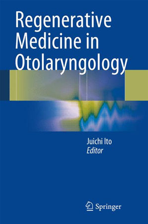 Téléchargez le livre :  Regenerative Medicine in Otolaryngology