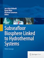 Download this eBook Subseafloor Biosphere Linked to Hydrothermal Systems