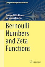 Télécharger le livre :  Bernoulli Numbers and Zeta Functions