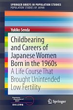 Download this eBook Childbearing and Careers of Japanese Women Born in the 1960s