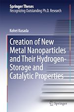 Télécharger le livre :  Creation of New Metal Nanoparticles and Their Hydrogen-Storage and Catalytic Properties