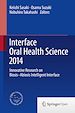 Télécharger le livre :  Interface Oral Health Science 2014