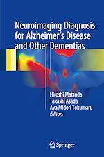 Télécharger le livre :  Neuroimaging Diagnosis for Alzheimer's Disease and Other Dementias