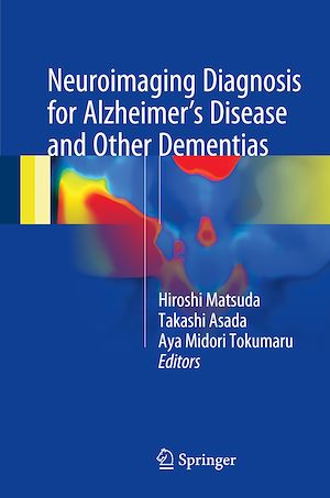 Téléchargez le livre :  Neuroimaging Diagnosis for Alzheimer's Disease and Other Dementias