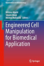 Télécharger le livre :  Engineered Cell Manipulation for Biomedical Application