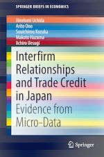 Télécharger le livre :  Interfirm Relationships and Trade Credit in Japan