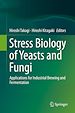 Télécharger le livre :  Stress Biology of Yeasts and Fungi