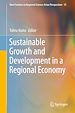 Télécharger le livre :  Sustainable Growth and Development in a Regional Economy