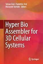 Télécharger le livre :  Hyper Bio Assembler for 3D Cellular Systems