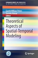 Download this eBook Theoretical Aspects of Spatial-Temporal Modeling