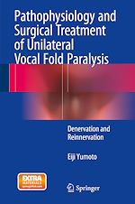 Télécharger le livre :  Pathophysiology and Surgical Treatment of Unilateral Vocal Fold Paralysis