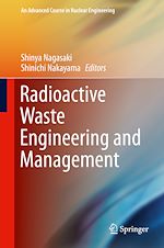Télécharger le livre :  Radioactive Waste Engineering and Management