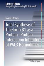 Télécharger le livre :  Total Synthesis of Thielocin B1 as a Protein-Protein Interaction Inhibitor of PAC3 Homodimer