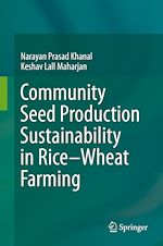 Télécharger le livre :  Community Seed Production Sustainability in Rice-Wheat Farming