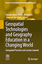 Télécharger le livre :  Geospatial Technologies and Geography Education in a Changing World