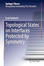 Télécharger le livre :  Topological States on Interfaces Protected by Symmetry