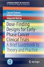 Download this eBook Dose-Finding Designs for Early-Phase Cancer Clinical Trials