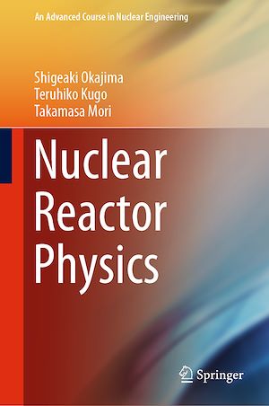 Téléchargez le livre :  Nuclear Reactor Physics
