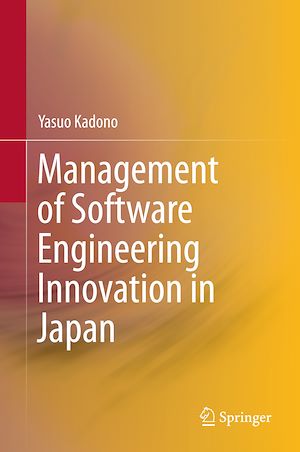 Téléchargez le livre :  Management of Software Engineering Innovation in Japan