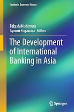 Download this eBook The Development of International Banking in Asia