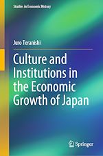 Download this eBook Culture and Institutions in the Economic Growth of Japan