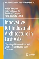 Télécharger le livre :  Innovative ICT Industrial Architecture in East Asia